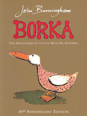 Book Borka: The Adventures of a Goose with No Feathers free