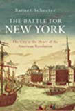 Book The Battle for New York : The City at the Heart of the American Revolution free