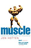 Book Muscle: A Writer's Trip Through a Sport With No Boundaries free