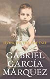 Book Living to Tell the Tale free
