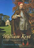 Book William Kent: Architect, Designer, Opportunist free