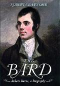 Book The Bard: Robert Burns, a Biography free