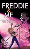Book Freddie & Me: A Coming of Age (Bohemian) Rhapsody free