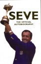 Book Seve: The Official Autobiography: The Autobiography free