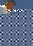 Book Twirlymen: The Unlikely History of Cricket's Greatest Spin Bowlers free