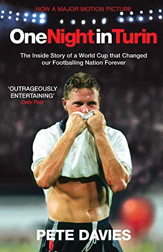 Book One Night in Turin: The Inside Story of a World Cup that Changed our Footballing Nation Forever free