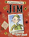 Book Jim: Who Ran Away from His Nurse and Was Eaten by a Lion free