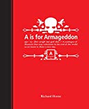 Book A Is for Armageddon: An Illustrated Catalogue of Disasters free