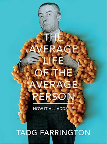 Book The Average Life of the Average Person: How It All Adds up free