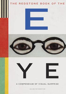 Book The Redstone Book of the Eye: A Compendium of Visual Surprise free