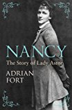 Book Nancy: The Story of Lady Astor. by Adrian Fort free