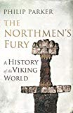 Book The Northmen's Fury: A History of the Viking World free