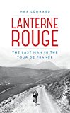 Book Lanterne Rouge: The Last Man in the Tour de France free