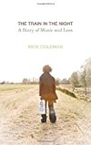 Book The Train in the Night: A Story of Music and Loss free