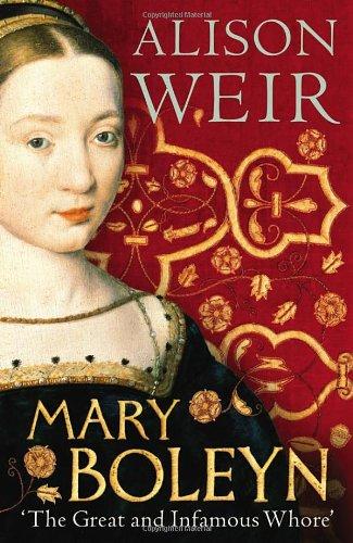 Book Mary Boleyn: 'The Great and Infamous Whore' free