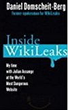 Book Inside Wikileaks: My Time with Julian Assange at the World's Most Dangerous Website free