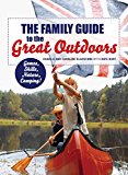 Book The Family Guide to the Great Outdoors free