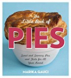 Book The Little Book of Pies: Sweet and Savoury Pies and Tarts For All Year Round free