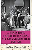 Book The Mad Boy, Lord Berners, My Grandmother And Me free