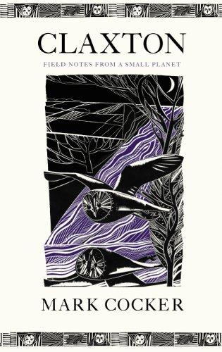 Book Claxton: Field Notes From A Small Planet free
