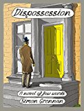 Book Dispossession: A Novel of Few Words free