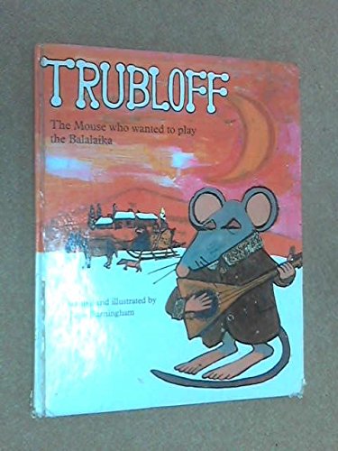 Book trubloff, the mouse who wanted to play the balalaika free