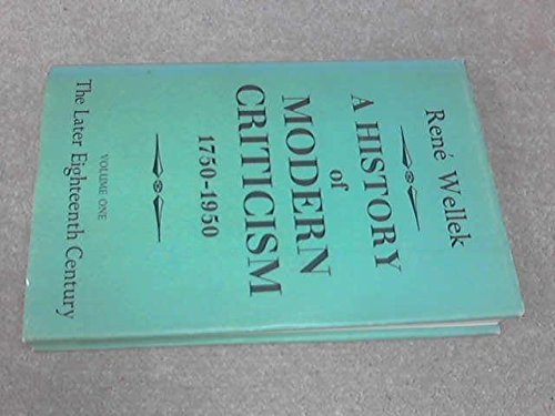 Book A History of Modern Criticism: 1750 - 1950 free