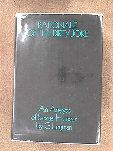 Book Rationale of the dirty joke: An analysis of sexual humor free
