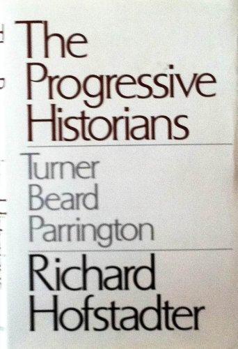 Book The Progressive Historians: Turner, Beard, Parrington free