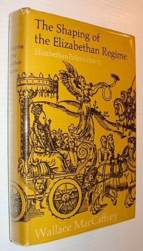 Book The Shaping of the Elizabethan Regime free