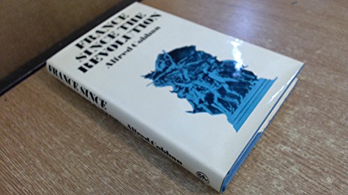 Book France since the Revolution,: And other aspects of modern history free