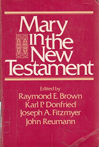 Book Mary In The New Testament - Collaborative Assessment By Protestant And Roman Catholic Scholars free