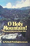 Book O Holy Mountain: Journal of a Retreat on Mount Athos free