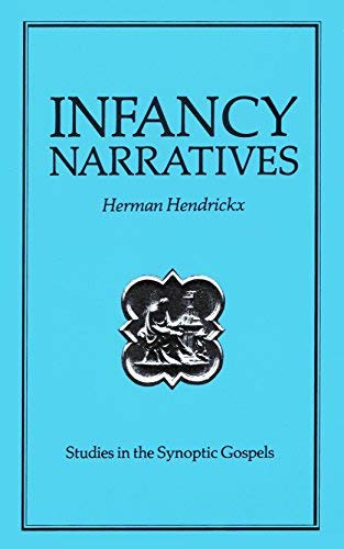 Book The Infancy Narratives: Studies in the Synoptic Gospels free