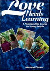 Book Love Needs Learning: A Relationship Course for Young People free