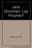 Book Jack Dominian: A Lay Prophet free