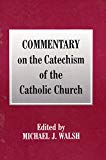 Book Commentary on the Catechism of the Catholic Church free