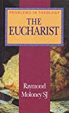 Book The Eucharist (Problems in theology) free