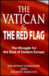 Book The Vatican and the Red Flag: The Struggle for the Soul of Eastern Europe free