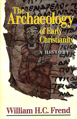 Book The Archaeology of Early Christianity free