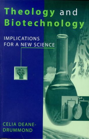 Book Theology And Biotechnology: Implications For A New Science free