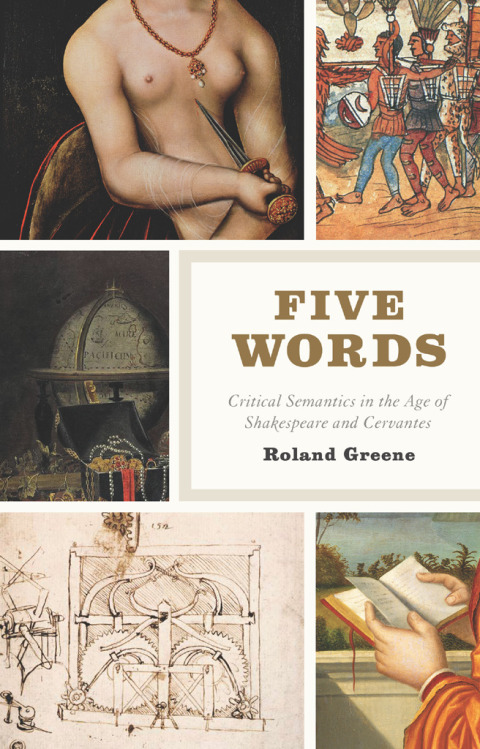 Book Five Words: Critical Semantics in the Age of Shakespeare and Cervantes free
