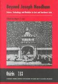 Book Osiris, Volume 13: Beyond Joseph Needham: Science, Technology, and Medicine in East and Southeast Asia (Volume 13) free