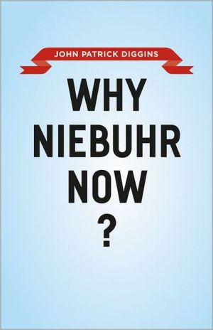 Book Why Niebuhr Now? free