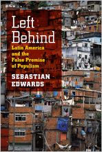 Book Left Behind: Latin America and the False Promise of Populism free