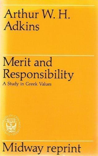 Book Merit and Responsibility a Study in Greek Values (Midway Reprint Ser) free