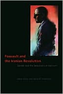 Book Foucault and the Iranian Revolution: Gender and the Seductions of Islamism free