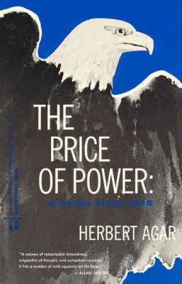 Book The Price of Power: America Since 1945 (The Chicago History of American Civilization) free