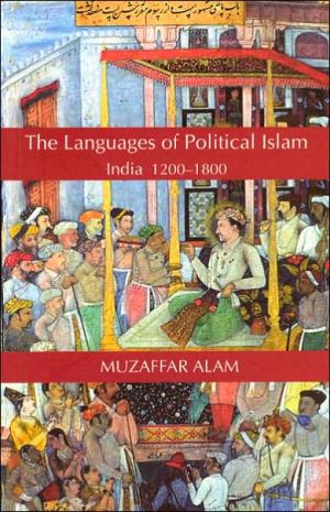 Book The Languages of Political Islam: India 1200-1800 free
