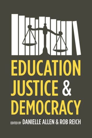 Book Education, Justice, and Democracy free